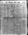 Western Daily Press Monday 17 July 1905 Page 1