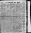 Western Daily Press Wednesday 06 February 1907 Page 1