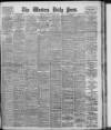 Western Daily Press Friday 08 February 1907 Page 1