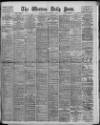 Western Daily Press Friday 15 February 1907 Page 1