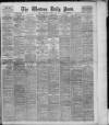Western Daily Press Wednesday 27 March 1907 Page 1