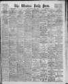 Western Daily Press Monday 05 August 1907 Page 1