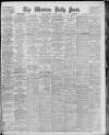 Western Daily Press Saturday 24 August 1907 Page 1