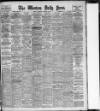 Western Daily Press Thursday 28 November 1907 Page 1