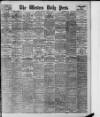 Western Daily Press Thursday 19 March 1908 Page 1