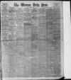 Western Daily Press Monday 06 April 1908 Page 1