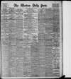 Western Daily Press Monday 27 April 1908 Page 1