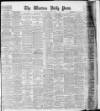Western Daily Press Saturday 09 May 1908 Page 1