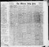 Western Daily Press Tuesday 30 June 1908 Page 1