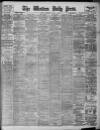 Western Daily Press Thursday 08 October 1908 Page 1