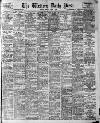 Western Daily Press Monday 01 March 1909 Page 1