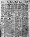 Western Daily Press Thursday 11 March 1909 Page 1