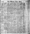 Western Daily Press Saturday 13 March 1909 Page 1