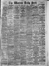 Western Daily Press Friday 06 August 1909 Page 1