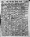 Western Daily Press Tuesday 12 October 1909 Page 1