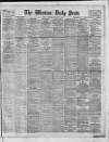 Western Daily Press Thursday 13 January 1910 Page 1