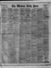Western Daily Press Tuesday 22 February 1910 Page 1