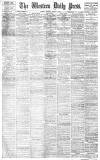Western Daily Press Monday 07 March 1910 Page 1