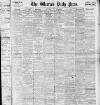 Western Daily Press Monday 03 April 1911 Page 1