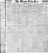 Western Daily Press Monday 24 April 1911 Page 1