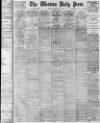 Western Daily Press Friday 02 June 1911 Page 1