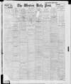 Western Daily Press Thursday 06 March 1913 Page 1