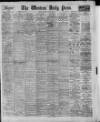 Western Daily Press Friday 28 March 1913 Page 1