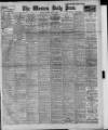 Western Daily Press Friday 11 April 1913 Page 1