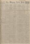 Western Daily Press Friday 29 May 1914 Page 1