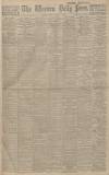 Western Daily Press Friday 15 October 1915 Page 1