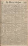 Western Daily Press Saturday 15 January 1916 Page 1