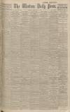 Western Daily Press Friday 05 May 1916 Page 1