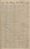 Western Daily Press Tuesday 04 July 1916 Page 1