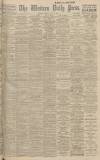 Western Daily Press Friday 21 July 1916 Page 1