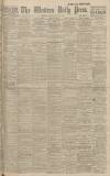 Western Daily Press Monday 24 July 1916 Page 1