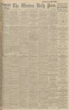 Western Daily Press Monday 14 August 1916 Page 1