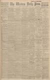 Western Daily Press Friday 06 October 1916 Page 1