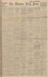 Western Daily Press Monday 09 July 1917 Page 1