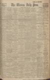 Western Daily Press Saturday 02 March 1918 Page 1