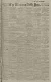 Western Daily Press Tuesday 13 August 1918 Page 1