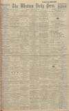 Western Daily Press Saturday 21 February 1920 Page 1