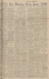 Western Daily Press Saturday 30 April 1921 Page 1