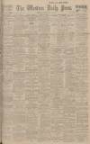 Western Daily Press Saturday 28 May 1921 Page 1