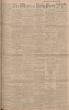 Western Daily Press Saturday 11 February 1922 Page 1