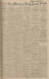Western Daily Press Tuesday 23 May 1922 Page 1
