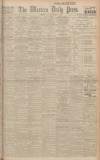 Western Daily Press Tuesday 13 March 1923 Page 1
