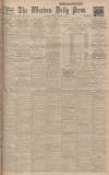 Western Daily Press Monday 03 March 1924 Page 1