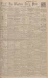 Western Daily Press Thursday 10 April 1924 Page 1