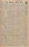 Western Daily Press Tuesday 07 October 1924 Page 1