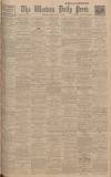 Western Daily Press Saturday 02 May 1925 Page 1